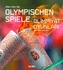 Alles über die olympischen Spiele, Deutsch-Türkisch. Olimpiyat Oyunlari Hakkinda Her Sey
