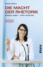Die Macht der Rhetorik