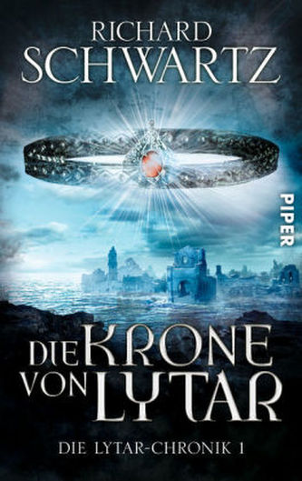Die Lytar-Chronik - Die Krone von Lytar