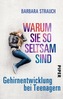 Warum sie so seltsam sind