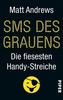 SMS des Grauens