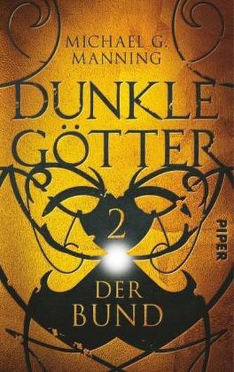 Dunkle Götter - Der Bund