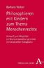 Philosophieren mit Kindern zum Thema Menschenrechte