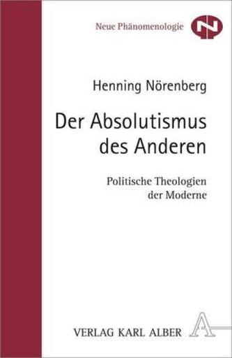 Der Absolutismus des Anderen