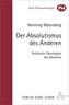 Der Absolutismus des Anderen