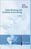 Frühe Bindung und kindliche Entwicklung
