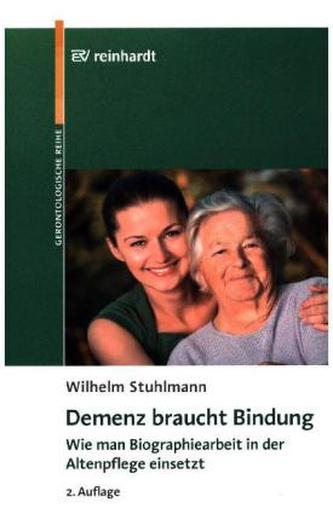 Demenz braucht Bindung