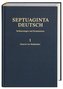 Septuaginta Deutsch, Erläuterungen und Kommentare. Bd.1