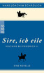 'Sire, ich eile ...'