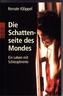Die Schattenseite des Mondes
