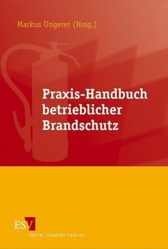 Praxis-Handbuch betrieblicher Brandschutz