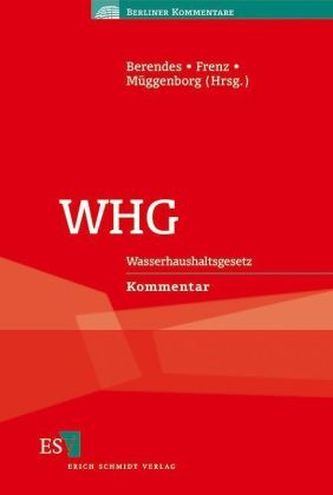 WHG, Wasserhaushaltsgesetz, Kommentar WHG, Wasserhaushaltsgesetz, Kommentar