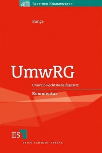 UmwRG, Umwelt-Rechtsbehelfsgesetz, Kommentar