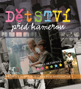 Dětství před kamerou - Příběhy slavných