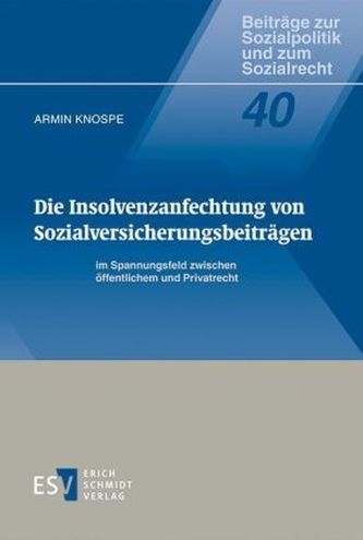 Die Insolvenzanfechtung von Sozialversicherungsbeiträgen