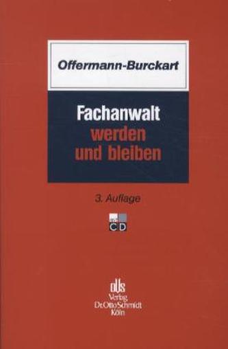 Fachanwalt werden und bleiben, m. CD-ROM