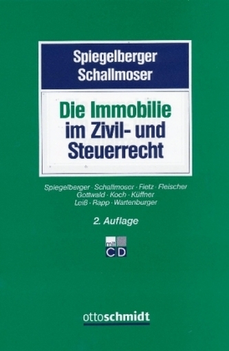 Die Immobilie im Zivil- und Steuerrecht, m. 1 CD-ROM