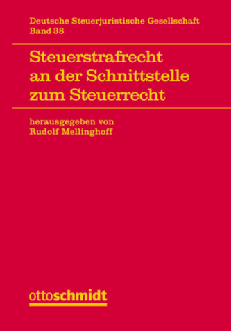 Steuerstrafrecht an der Schnittstelle zum Steuerrecht