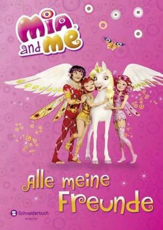 Mia and me - Alle meine Freunde