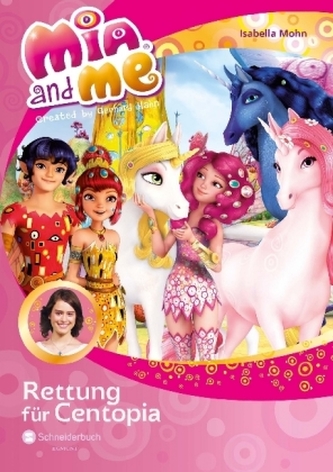 Mia and me - Rettung für Centopia