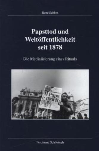 Papsttod und Weltöffentlichkeit seit 1878