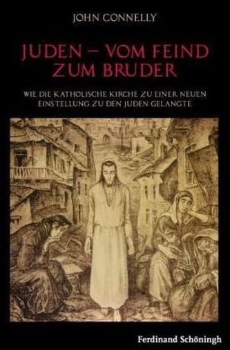 Juden - vom Feind zum Bruder