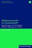 Religionsunterricht - ein Auslaufmodell?