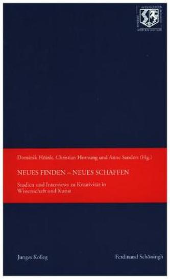 Neues finden - Neues schaffen