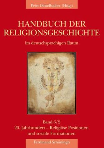 20. Jahrhundert - Religiöse Positionen und soziale Formationen