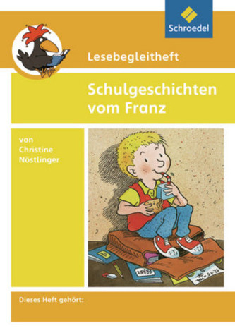 Christine Nöstlinger 'Schulgeschichten vom Franz', Lesebegleitheft
