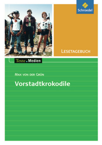 Lesetagebuch zu Max von der Grün: Die Vorstadtkrokodile
