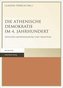 Die Athenische Demokratie im 4. Jahrhundert