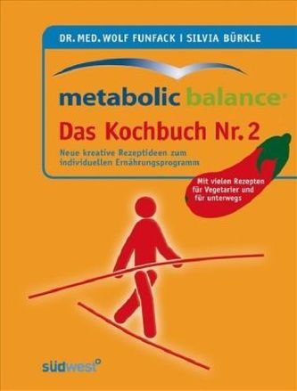 Metabolic Balance, Das Kochbuch. Nr.2