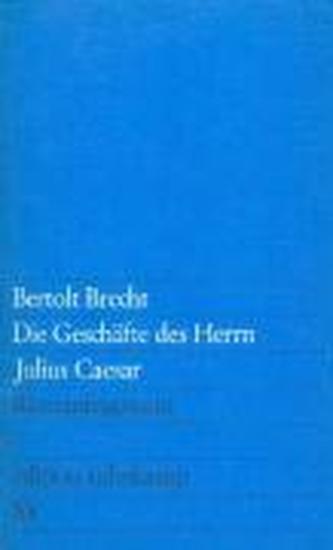Die Geschäfte des Herrn Julius Caesar