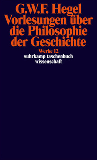 Vorlesungen über die Philosophie der Geschichte
