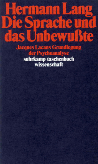 Die Sprache und das Unbewußte