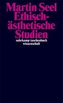 Ethisch-ästhetische Studien