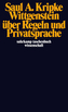 Wittgenstein über Regeln und Privatsprache