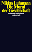Die Moral der Gesellschaft
