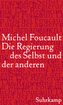 Die Regierung des Selbst und der anderen