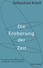 Die Eroberung der Zeit
