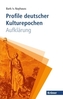 Profile deutscher Kulturepochen: Aufklärung