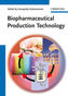 Biopharmaceutical Production Technology, 2 Vols.