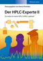 Der HPLC-Experte. Bd.2