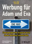 Werbung für Adam und Eva