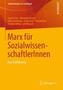 Marx für SozialwissenschaftlerInnen