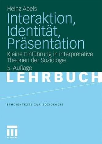 Interaktion, Identität, Präsentation, Neuausgabe
