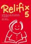 Relifix. Bd.5