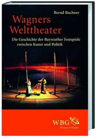 Wagners Welttheater