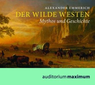 Der Wilde Westen, 2 Audio-CDs
